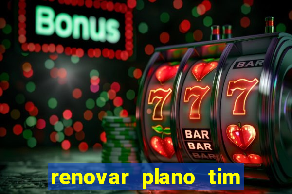 renovar plano tim beta por sms